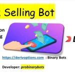 Quick Selling Binary Bot Strategy