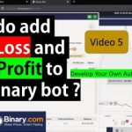 How to Add Stop Loss and Take Profit to the binary bot?